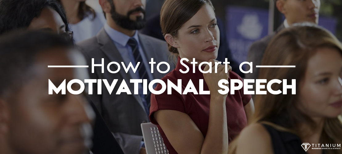 how to start a Motivational Speech banner